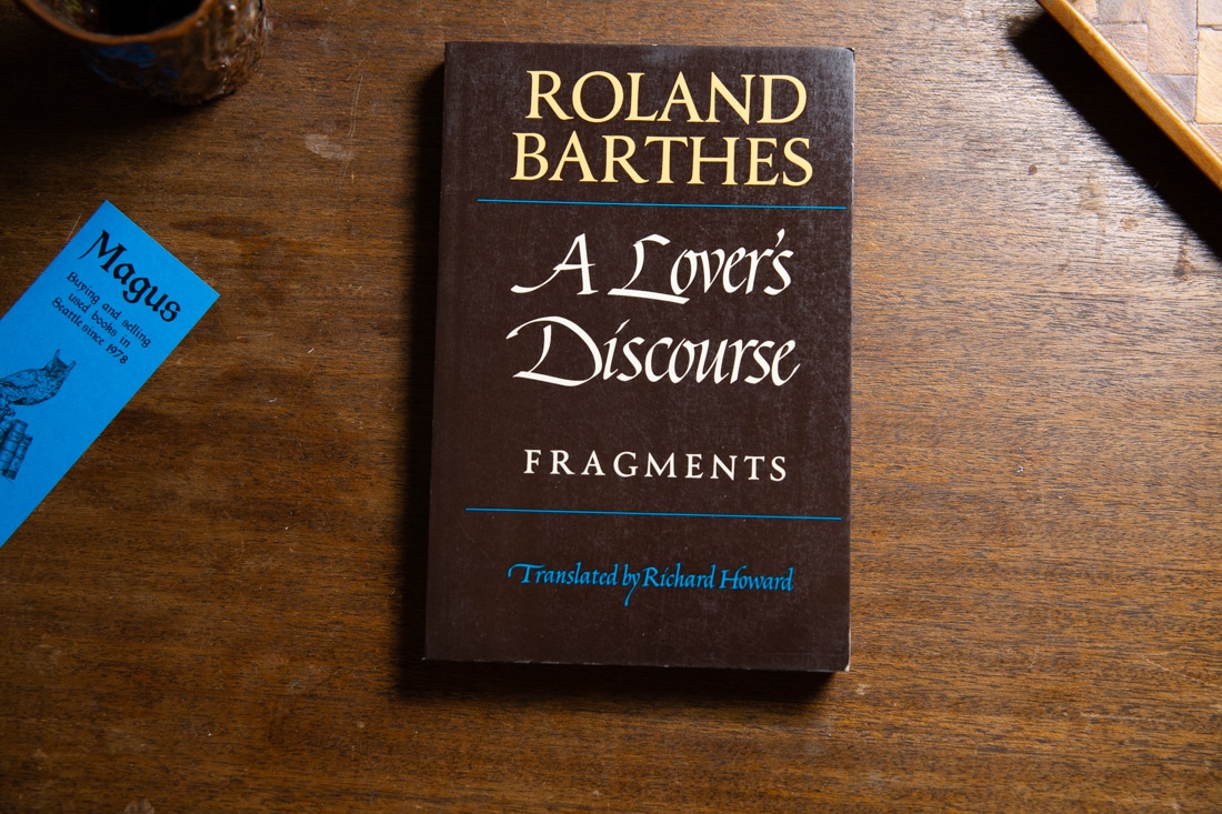 A Lover's Discourse  by Roland Barthes