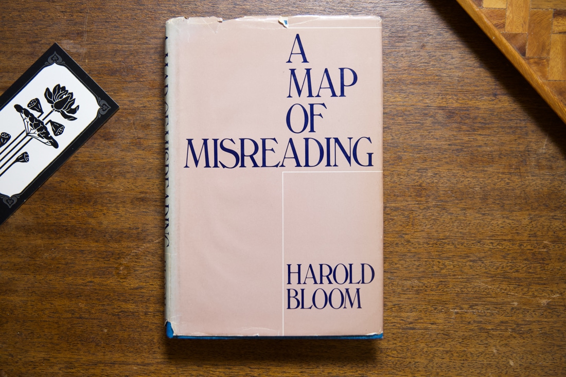 A Map of Misreading  by Harold Bloom