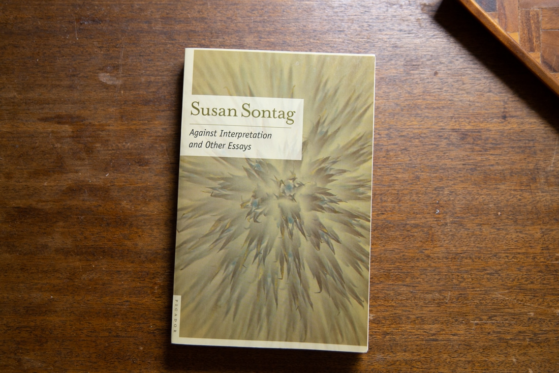 Against Interpretation and Other Essays  by Susan Sontag