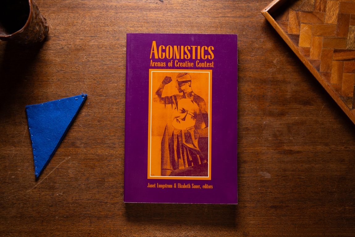 Agonistics edited by Janet Lungstrum, Elizabeth Sauer