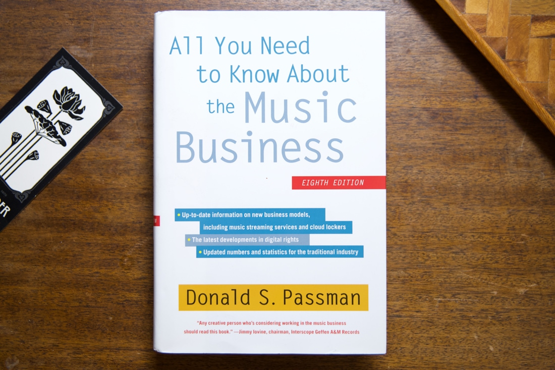 All You Need To Know About The Music Business  by Donald S. Passman