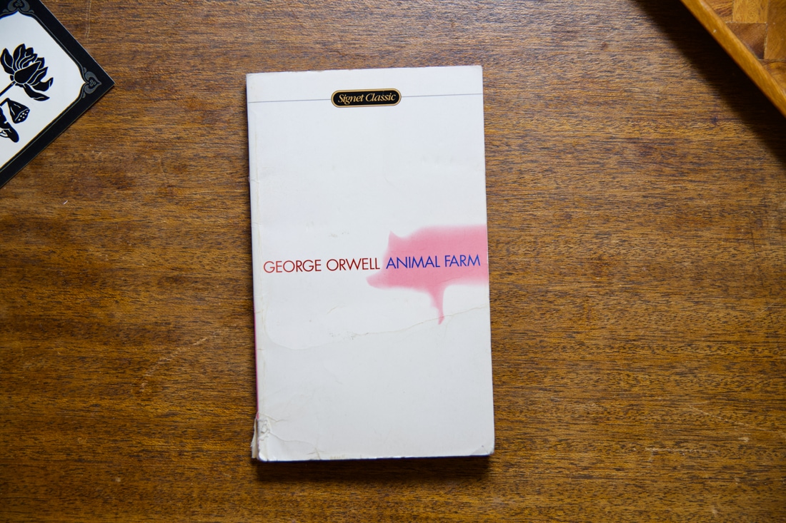 Animal Farm  by George Orwell