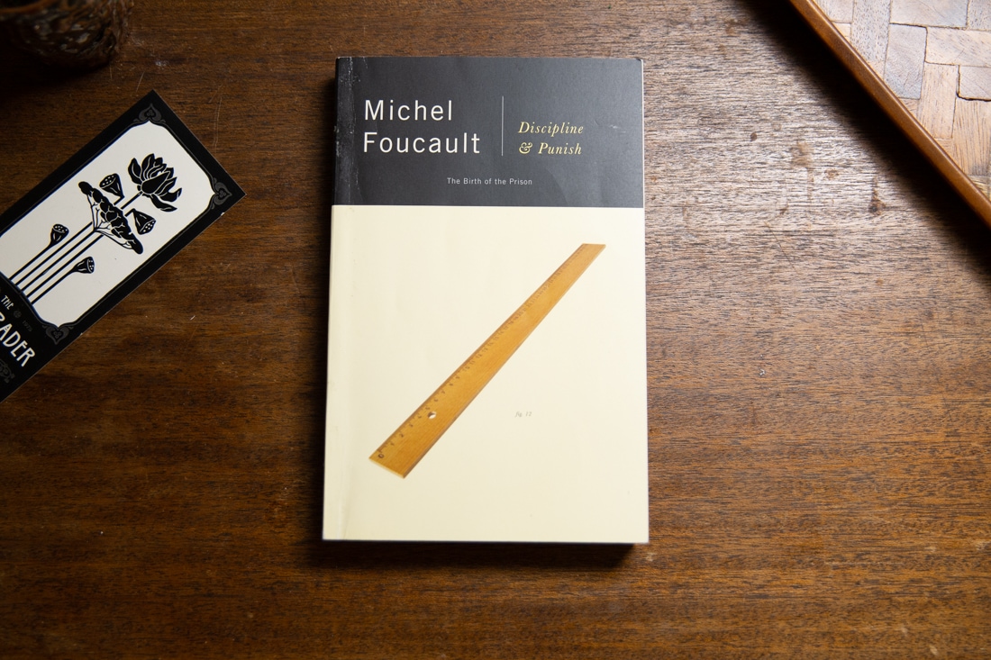 Discipline & Punish  by Michel Foucault