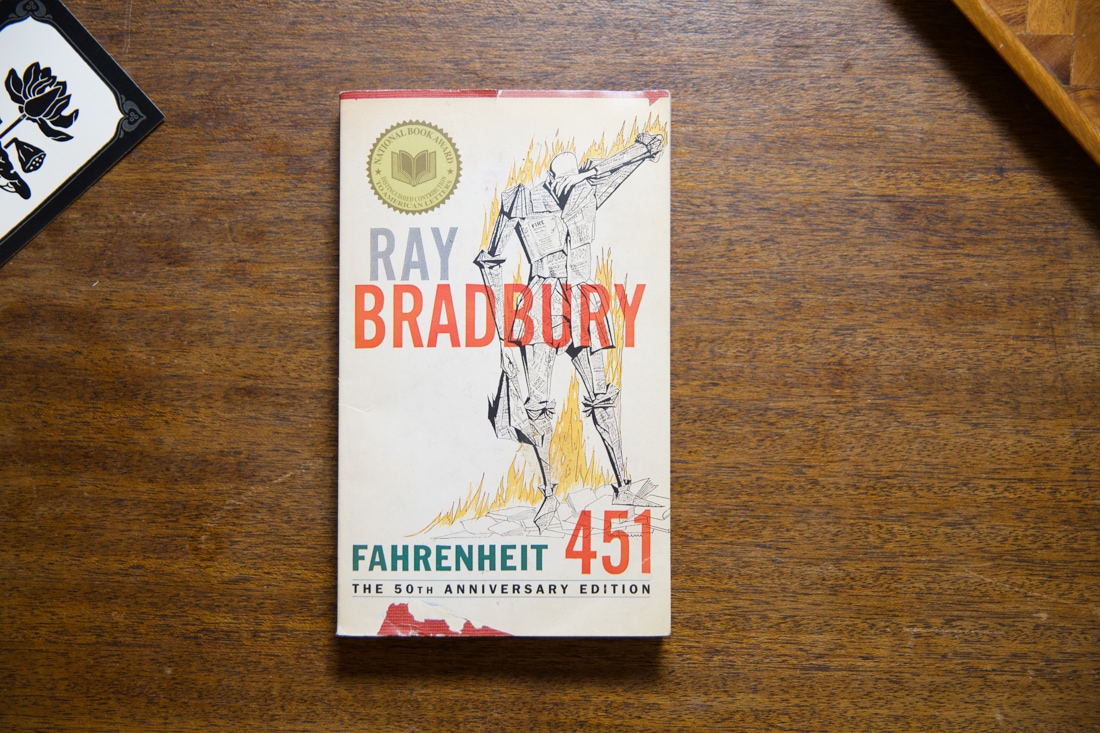 Fahrenheit 451  by Ray Bradbury