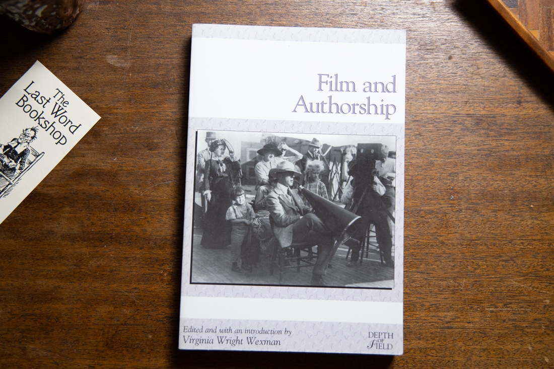 Film and Authorship edited by Virginia Wright Wexman