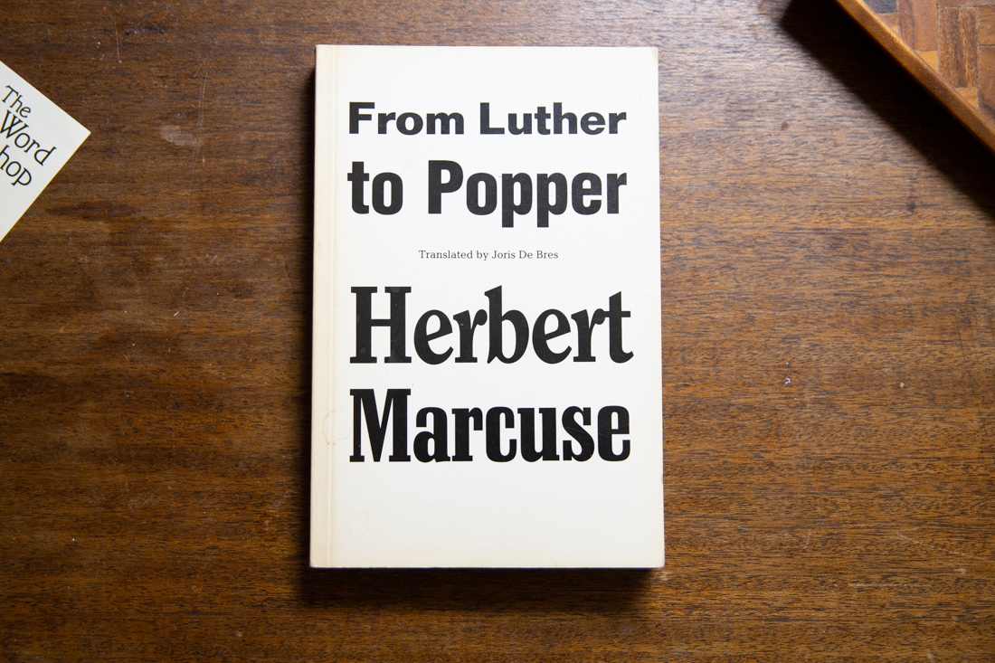 From Luther to Popper  by Herbert Marcuse