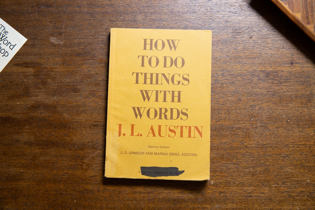 How To Do Things With Words  by J. L. Austen