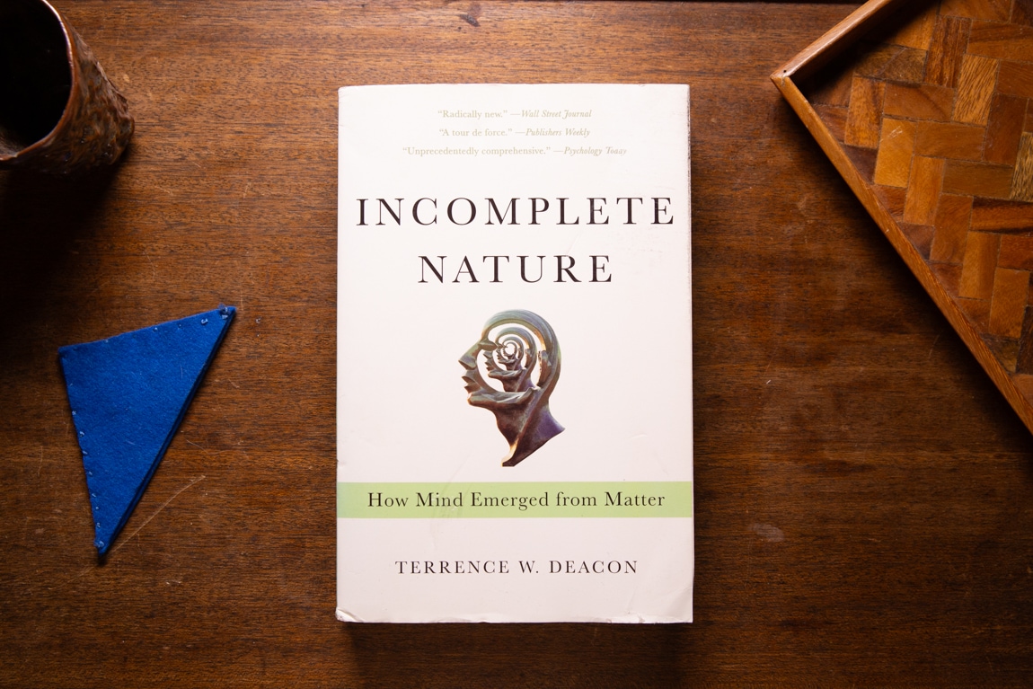 Incomplete Nature  by Terrence W. Deacon