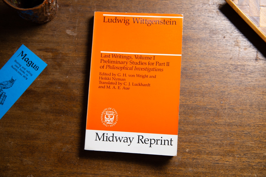 Last Writings Vol. I  by Ludwig Wittgenstein