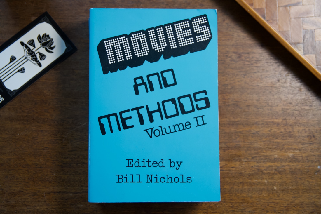 Movies and Methods Volume 2 edited by Bill Nichols