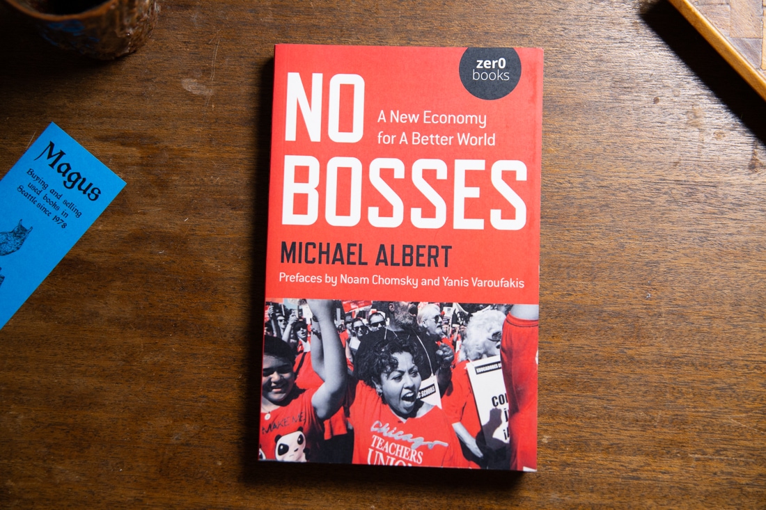 No Bosses  by Michael Albert