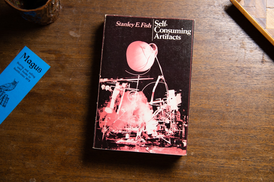 Self-Consuming Artifacts  by Stanley E. Fish