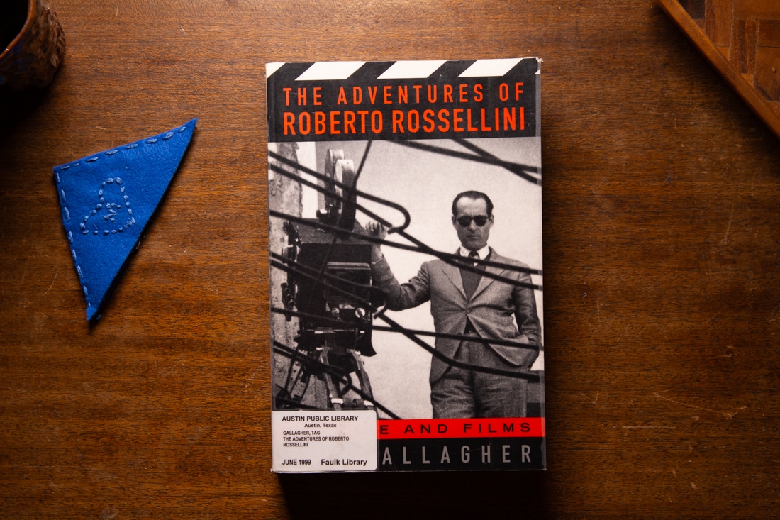 The Adventures of Roberto Rossellini  by Tag Gallagher