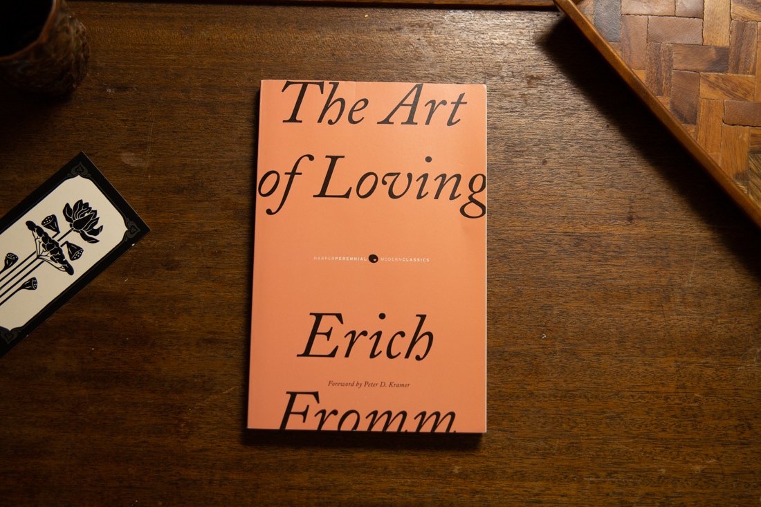 The Art of Loving  by Erich Fromm