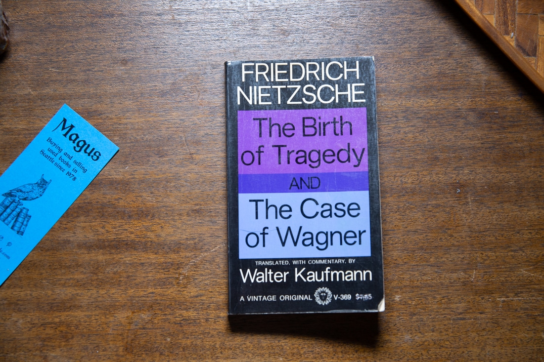 The Birth of Tragedy / The Case of Wagner  by Friedrich Nietzsche