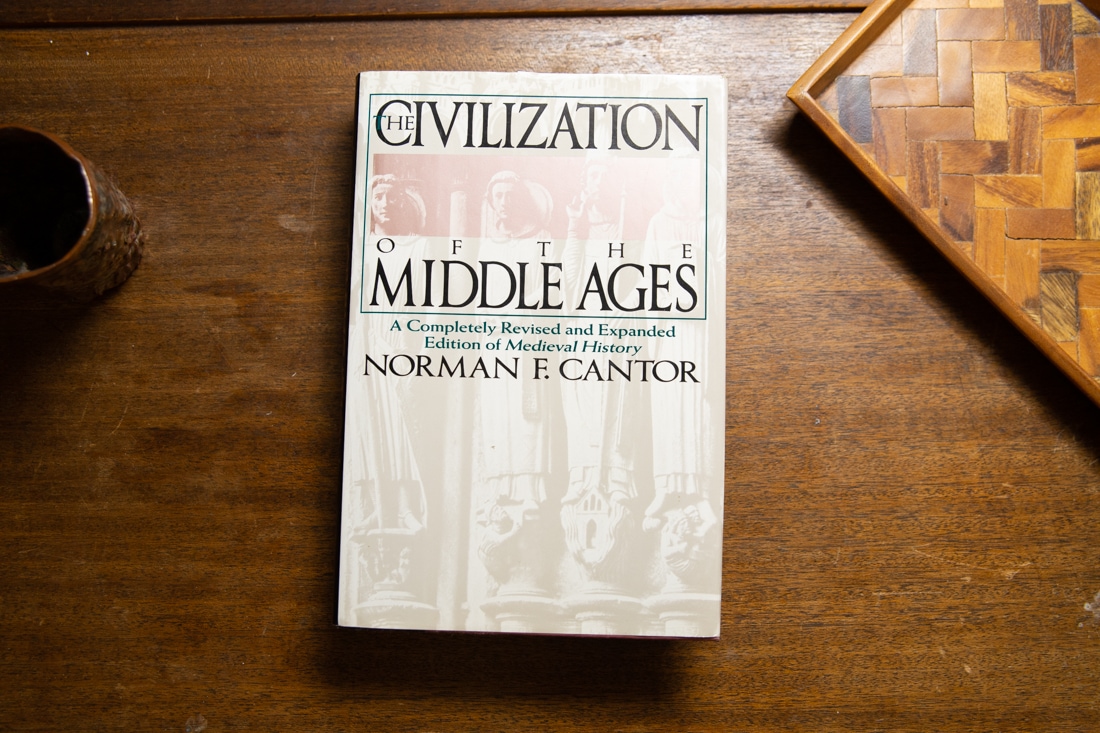 The Civilization of The Middle Ages  by Norman F. Cantor