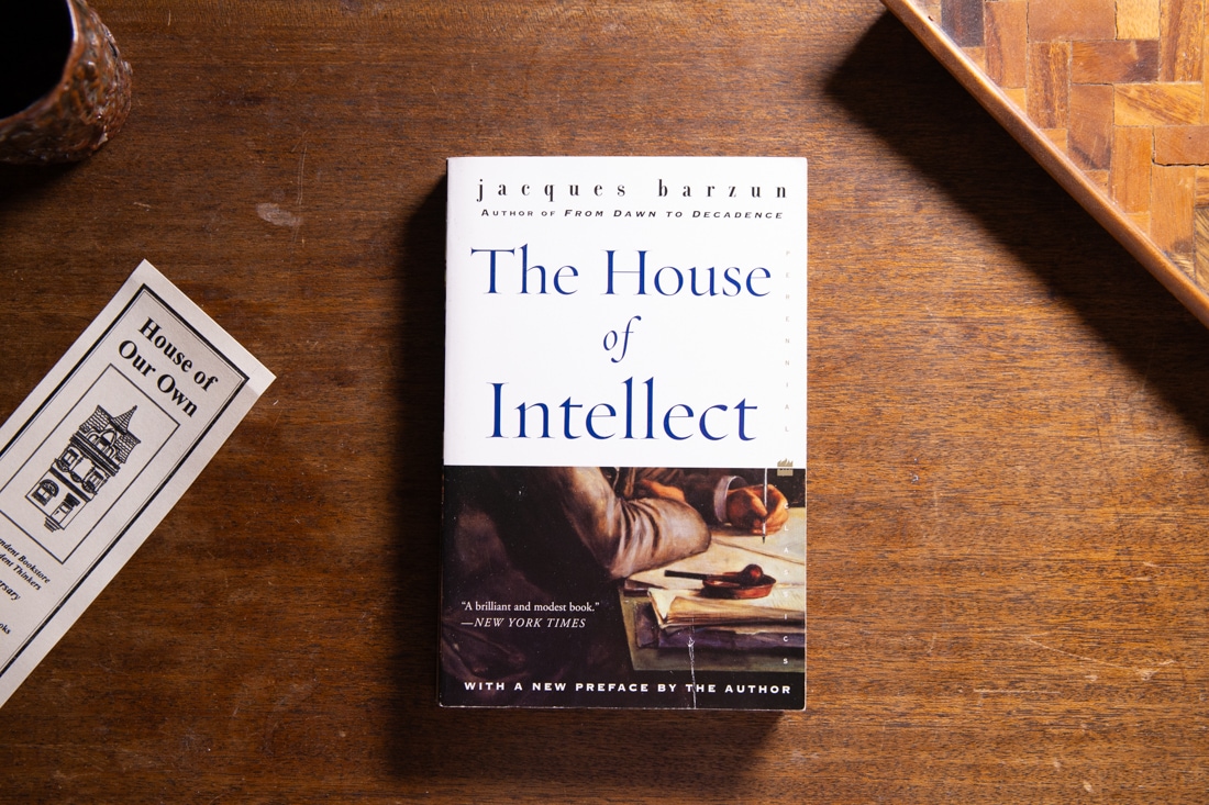 The House of Intellect  by Jacques Barzun