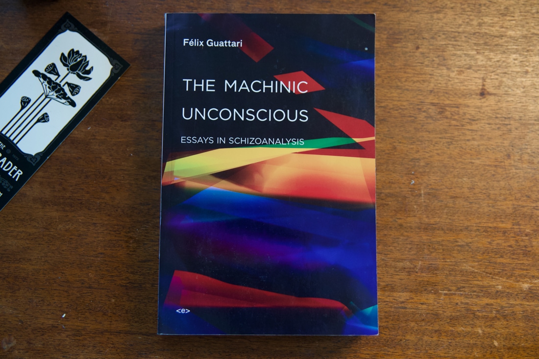 The Machinic Unconscious  by Félix Guattari