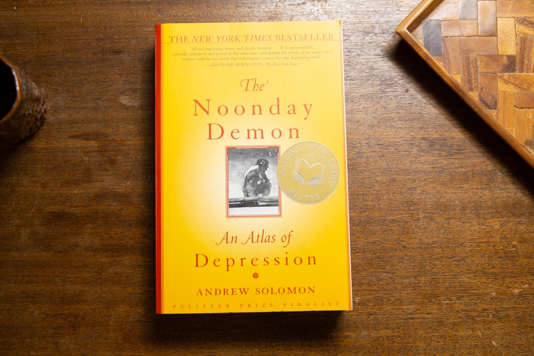 The Noonday Demon  by Andrew Solomon