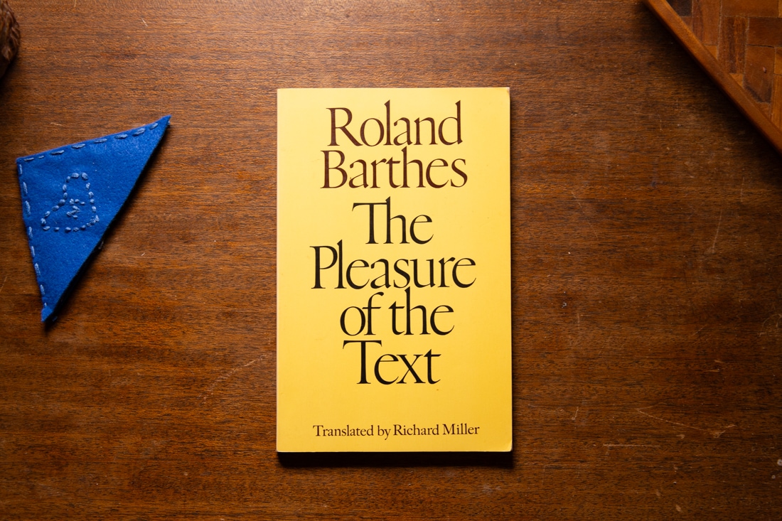 The Pleasure of the Text  by Roland Barthes