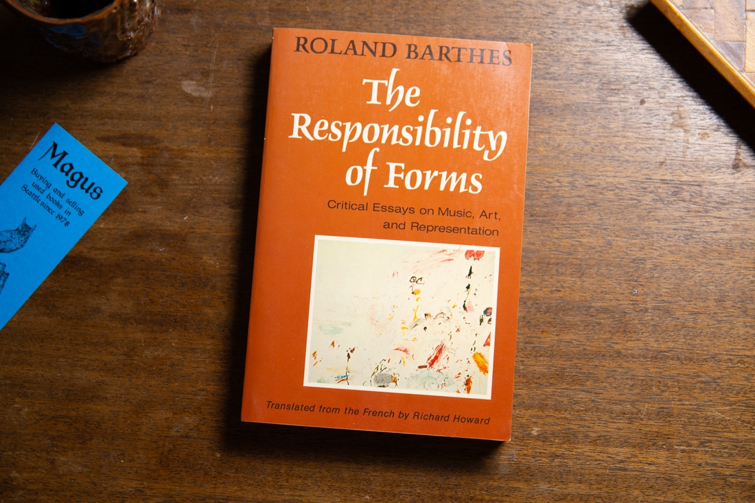 The Responsibility of Forms  by Roland Barthes