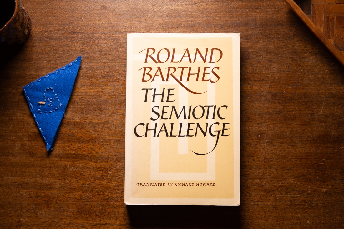 The Semiotic Challenge  by Roland Barthes