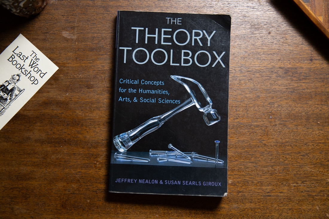 The Theory Toolbox  by Jeffrey Nealon, Susan Searles Giroux