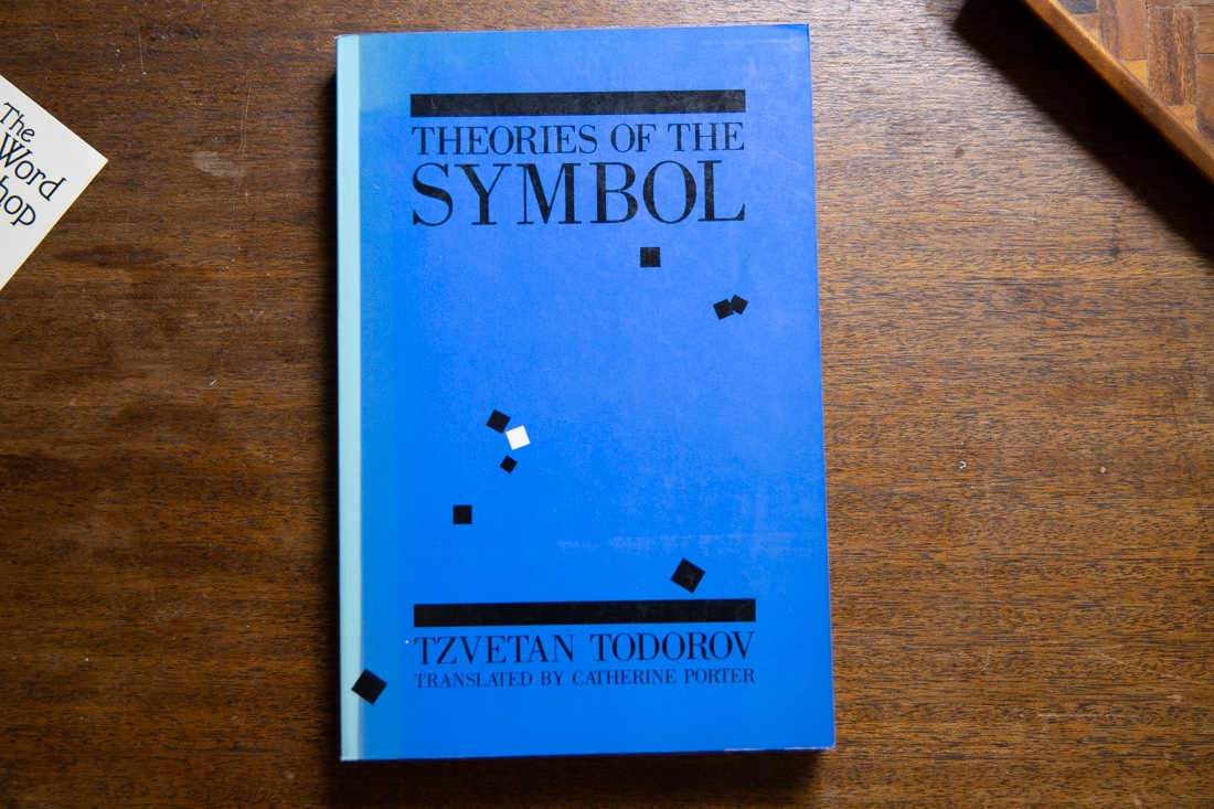 Theories of the Symbol  by Tzvetan Todorov