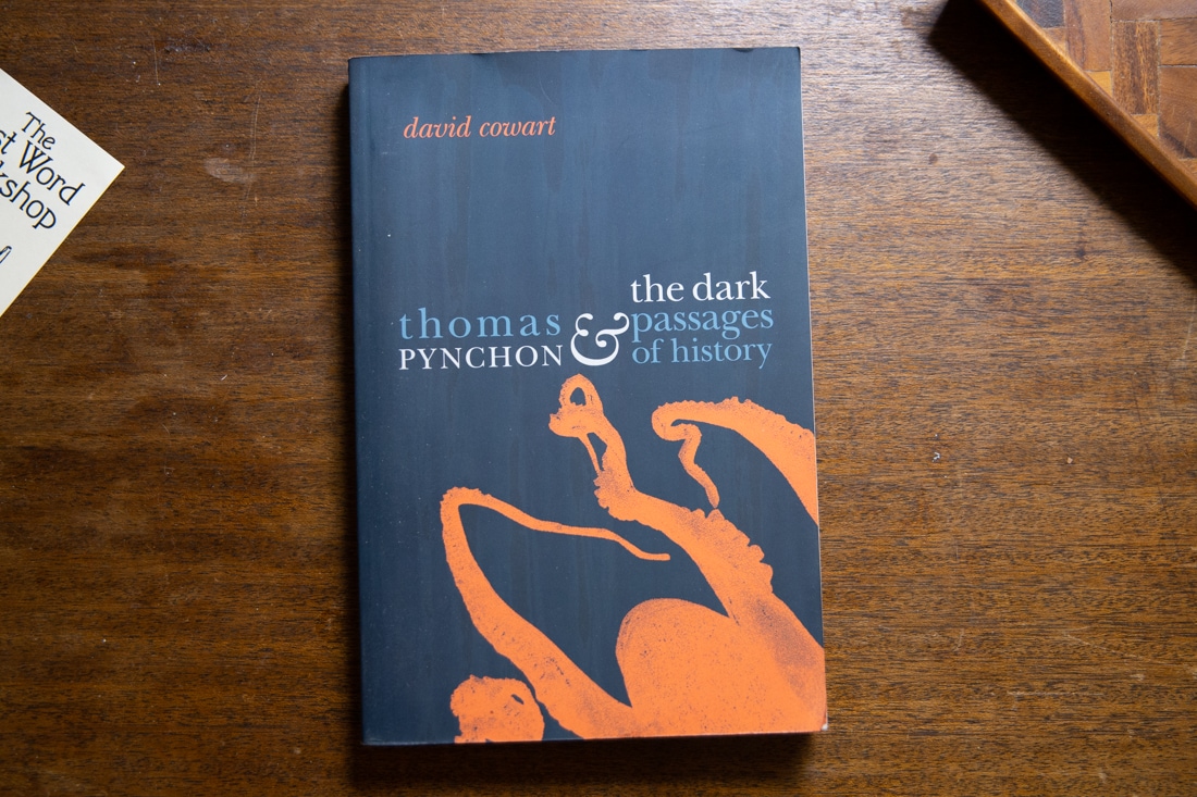 Thomas Pynchon & The Dark Passages of History  by David Cowart