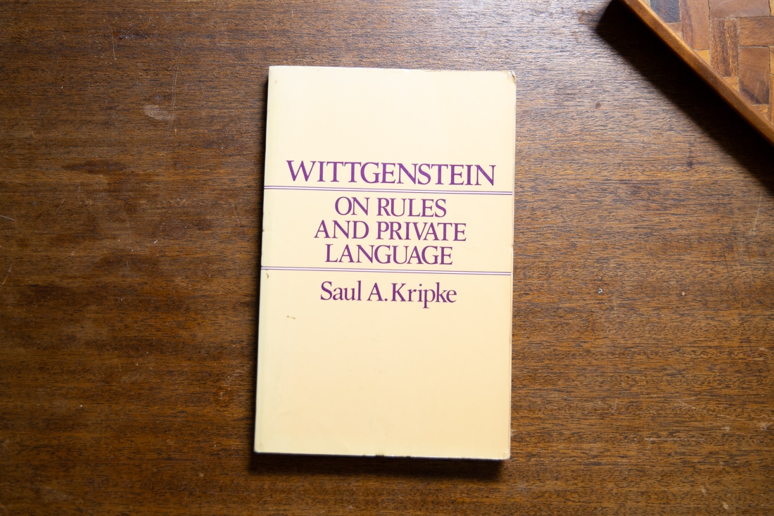 Wittgenstein On Rules and Private Language  by Saul A. Kripke